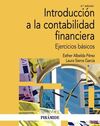 INTRODUCCIÓN A LA CONTABILIDAD FINANCIERA. EJERCICIOS BÁSICOS 4º ED.