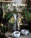 Al Grano! Guía para Café