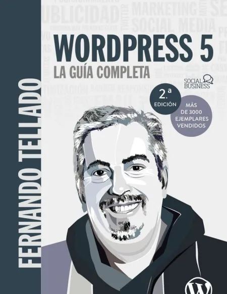 Wordpress 5. La Guía Completa
