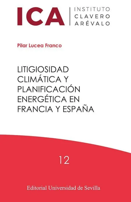 Litigiosidad Climática y Planificación Energética en Francia y España