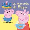 PEPPA PIG. LA MASCOTA DE PEPPA