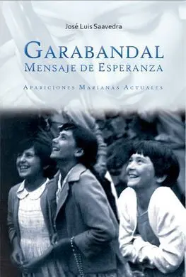 Garabandal. Mensaje de Esperanza