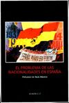 EL PROBLEMA DE LAS NACIONALIDADES EN ESPAÑA