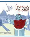 FRANCISCO Y EL VIAJE DE PALOMA