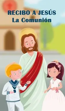 Recibo a Jesús - la Comunión