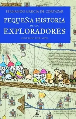Pequeña Historia de los Exploradores