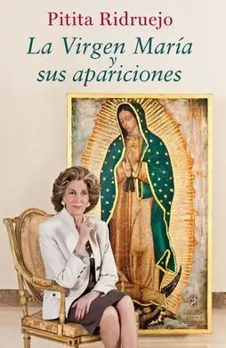La Virgen María y Sus Apariciones