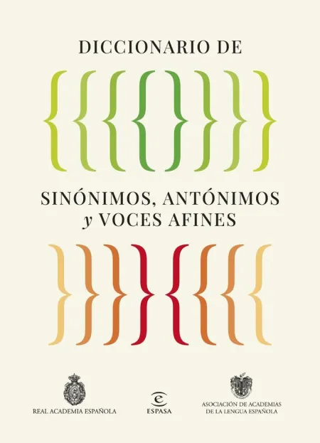 Diccionario de Sinónimos, Antónimos y Voces Afines