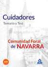 CUIDADORES DE LA COMUNIDAD FORAL DE NAVARRA. TEMARIO Y TEST.