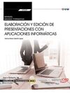 UF0329 - ELABORACIÓN Y EDICIÓN DE PRESENTACIONES CON APLICACIONES INFORMÁTICAS (T