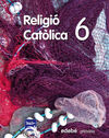 PROJECTE TOBIH - RELIGIÓ CATÒLICA - 6º ED. PRIM.