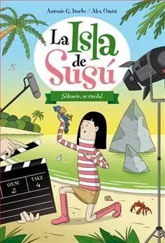 La Isla de Susú. 2: ¡Silencio, se Rueda!