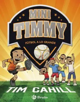 Mini Timmy 2. Fútbol a lo Grande