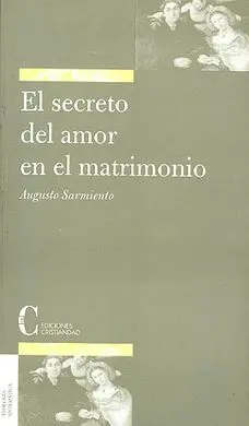 El Secreto del Amor en el Matrimonio