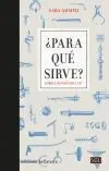 ¿ para que Sirve ?