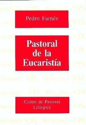 Pastoral de la Eucaristia