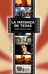LA MATANZA DE TEXAS. TOBE HOOPER (1974)