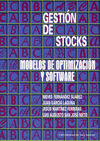 GESTIÓN DE STOCKS. MODELOS DE OPTIMIZACION Y SOFTWARE