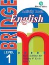 BRIDGE ENGLISH - ACTIVITY BOOK - LEVEL 1