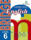 BRIDGE ENGLISH - LEVEL 6 - ACTIVITY BOOK