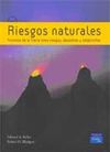 RIESGOS NATURALES . PROCESOS D ELA TEIRRA COMO RIESOS , DESASTRES Y CATÁSTROFES