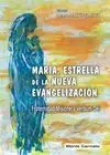 Maria, Estrella de Nueva Evangelización