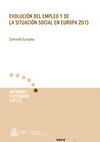 EVOLUCIÓN DEL EMPLEO Y DE LA SITUACIÓN SOCIAL EN EUROPA 2013