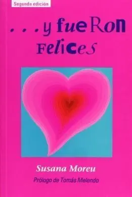 ... Y Fueron Felices