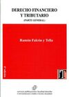DERECHO FINANCIERO Y TRIBUTARIO (PARTE GENERAL) 6ª ED. 2016