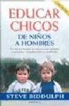 EDUCAR CHICOS. DE NIÑOS A HOMBRES