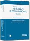 INSTITUCIONES DE DERECHO MERCANTIL. VOLUMEN I (PAPEL + E-BOOK)