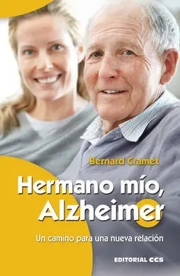 Hermano Mío, Alzheimer