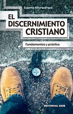 El Discernimiento Cristiano