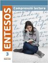 ENTESOS 3 - COMPRENSIÓ LECTORA - LLENGUA - ESO