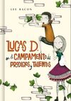 LUCAS D. EN EL CAMPAMENTO DE PRODIGIOS Y TALENTOS