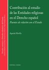 CONTRIBUCIÓN AL ESTUDIO DE LAS ENTIDADES RELIGIOSAS EN EL DERECHO ESPAÑOL