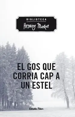 El Gos que Corria Cap a un Estel