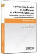 La Protección Jurídica de los Menores en el Entorno Audiovisual (Papel)