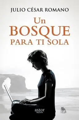 Un Bosque para Ti Sola