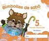 BIMBOLLES DE SABÓ - 5 ANYS - 1º TRIMESTRE