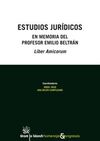 ESTUDIOS JURÍDICOS EN MEMORIA DEL PROFESOR EMILIO BELTRAN