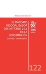 EL MANDATO RESOCIALIZADOR DEL ARTÍCULO 25.2 DE LA CONSTITUCIÓN