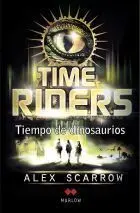 Time Riders. Ii: Tiempo de Dinosaurios