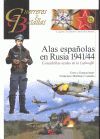ALAS ESPAÑOLAS EN RUSIA 1941/44