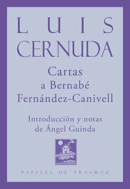 Cartas a Bernabé Fernánde Canivell