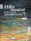 HILO MUSICAL PARA UNA PISCIFACTORÍA
