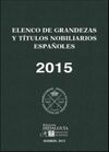 ELENCO DE GRANDEZAS Y TÍTULOS NOBILIARIOS ESPAÑOLES 2015