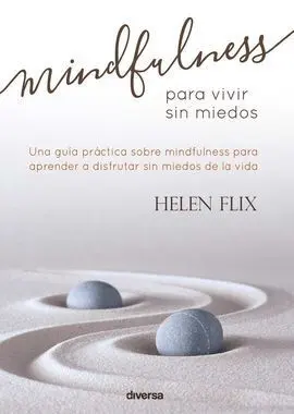 Mindfulness para Vivir sin Miedos