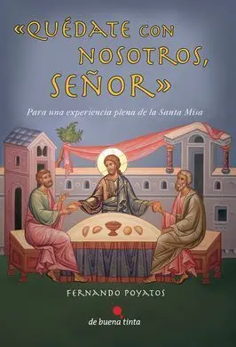 Quédate con Nosotros, Señor
