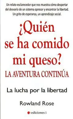 ¿Quién se Ha Comido mi Queso?